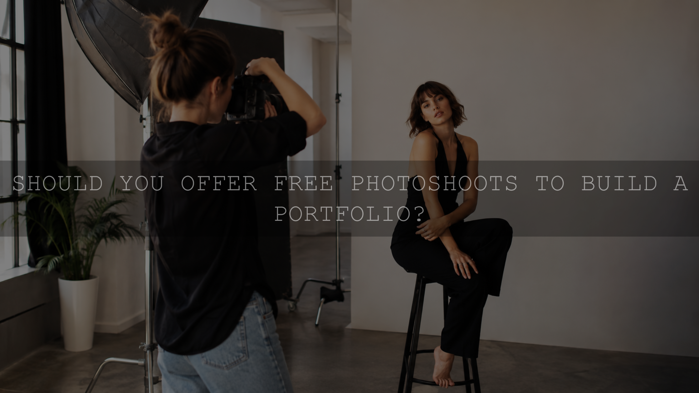 Should You Offer Free Photoshoots to Build a Portfolio?