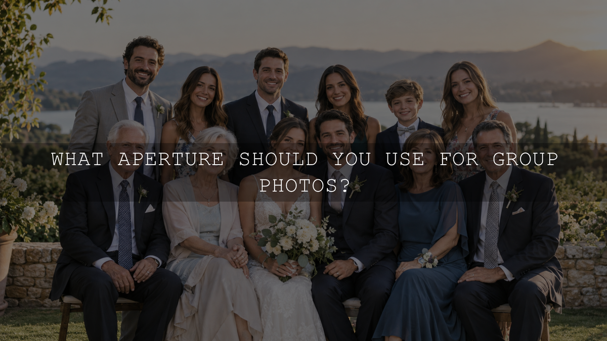 What Aperture Should You Use for Group Photos?