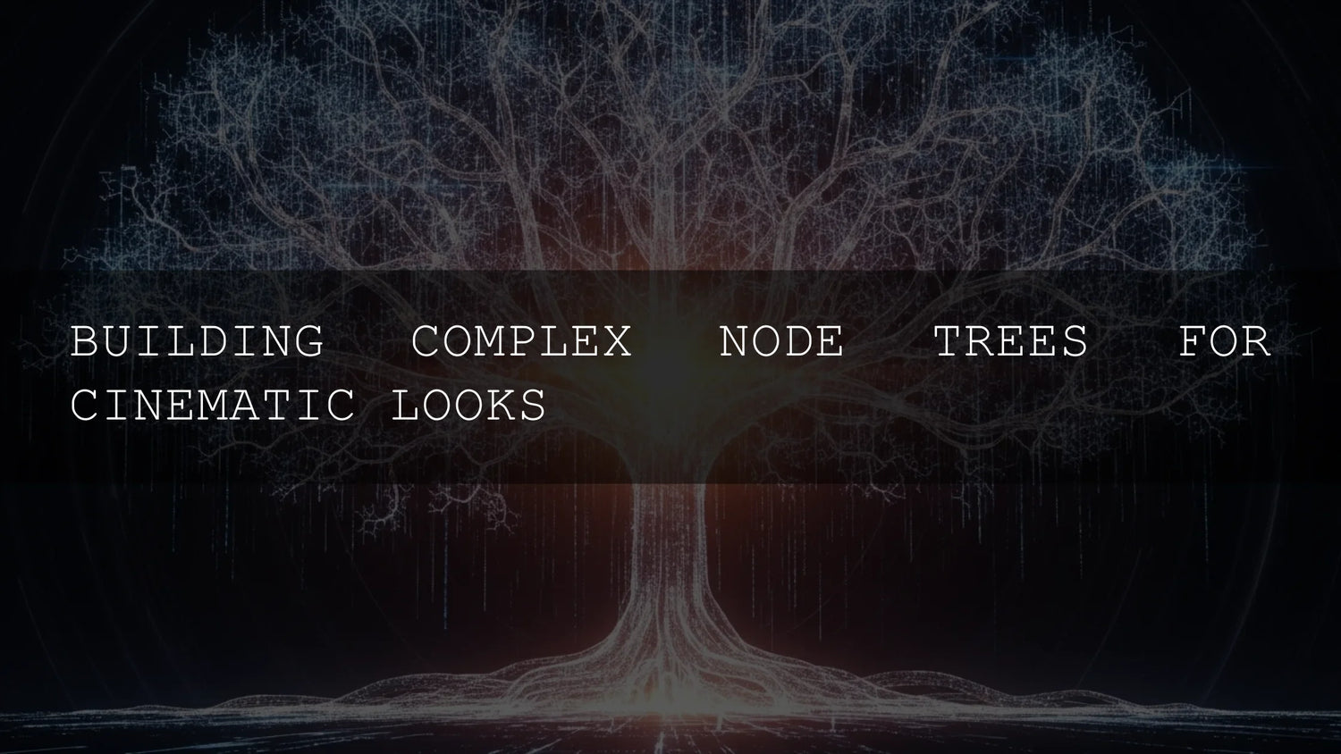 Mastering Complex Node Trees: Your Ultimate Guide to Cinematic Visuals