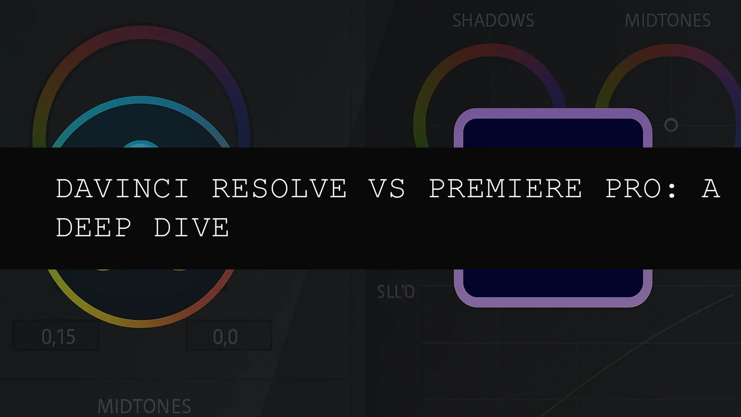 DaVinci Resolve vs Premiere Pro: A Deep Dive into Color Grading Prowess in 2025 - AAA Presets