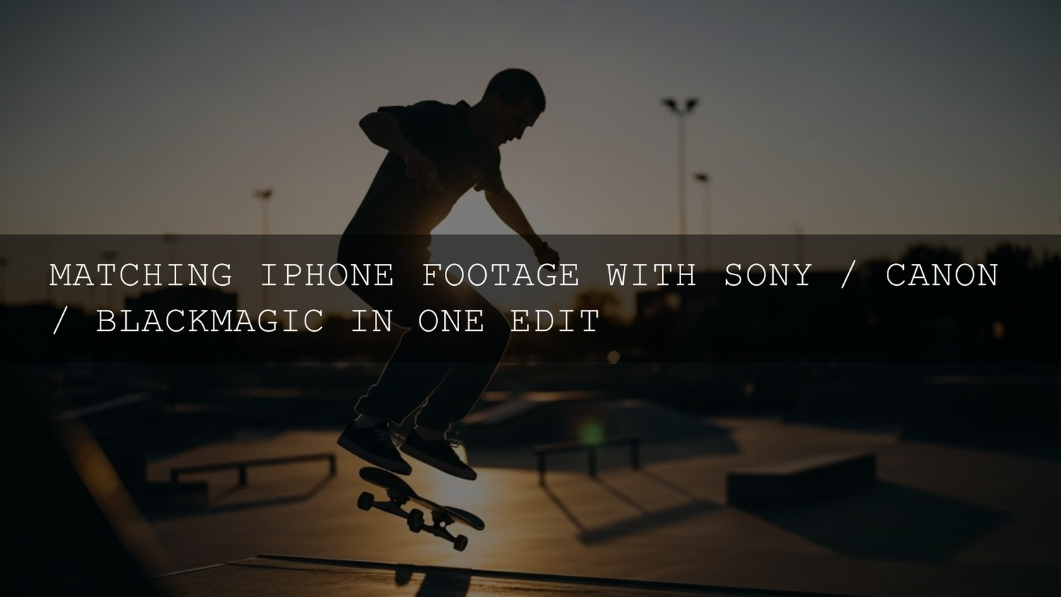 iPhone Footage Meets Hollywood: Seamlessly Editing with Sony, Canon, and Blackmagic in 2026 - The Ultimate Guide - AAA Presets