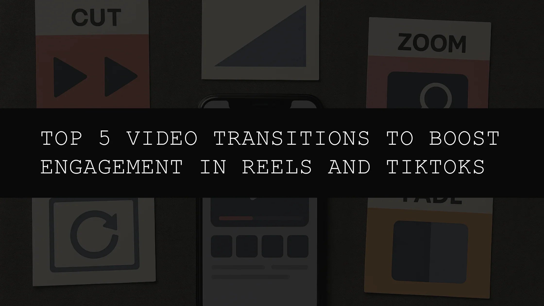 Top 5 Video Transitions to Boost Engagement in Reels and TikToks in 2025 - AAA Presets