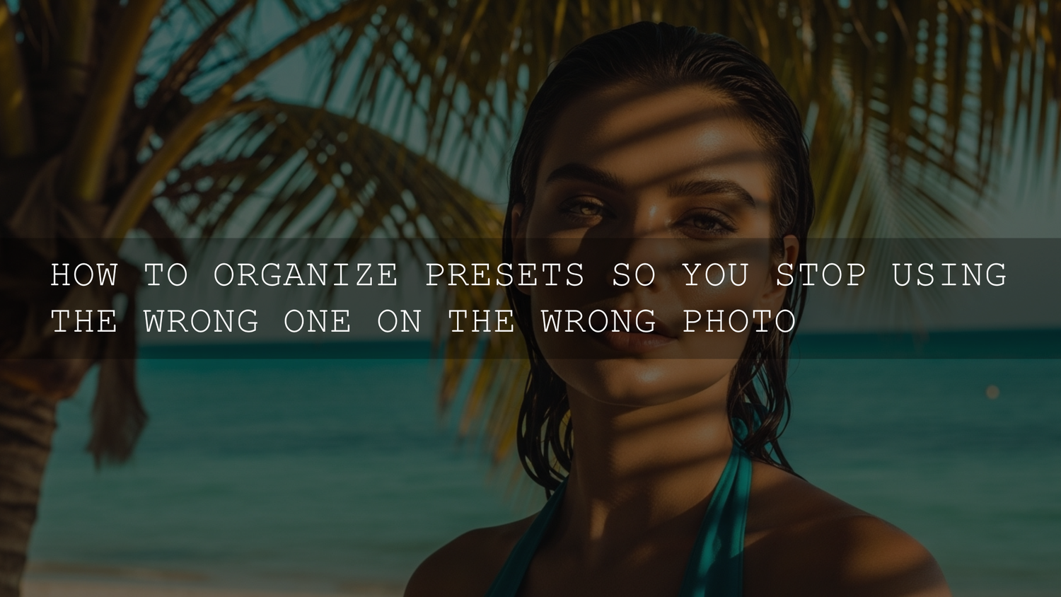 Conquer Preset Pandemonium: Your Ultimate Guide to Organizing Presets in 2026 - AAA Presets