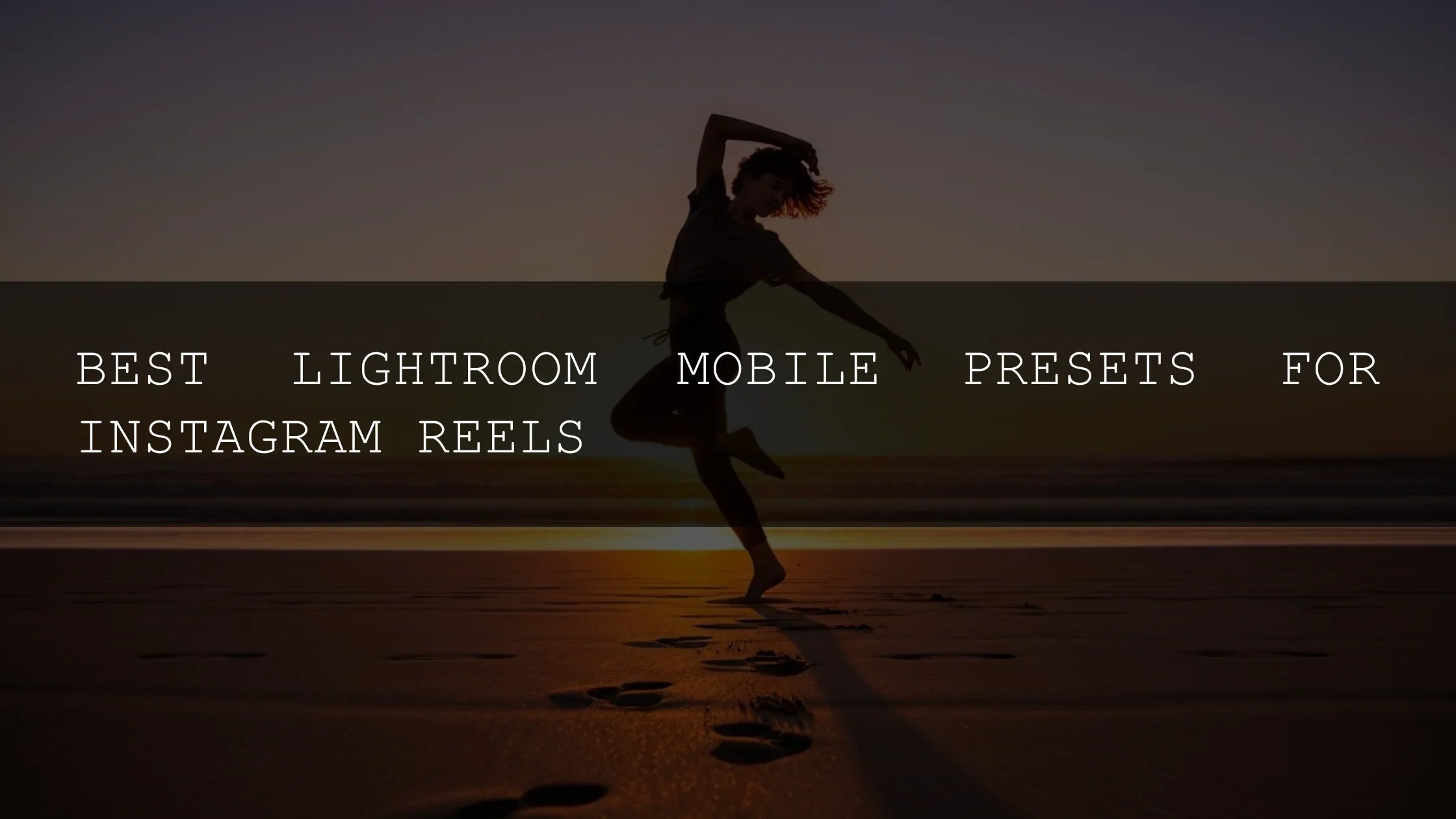 Unlock Viral Potential: The Ultimate Guide to Lightroom Mobile Presets for Instagram Reels - AAA Presets