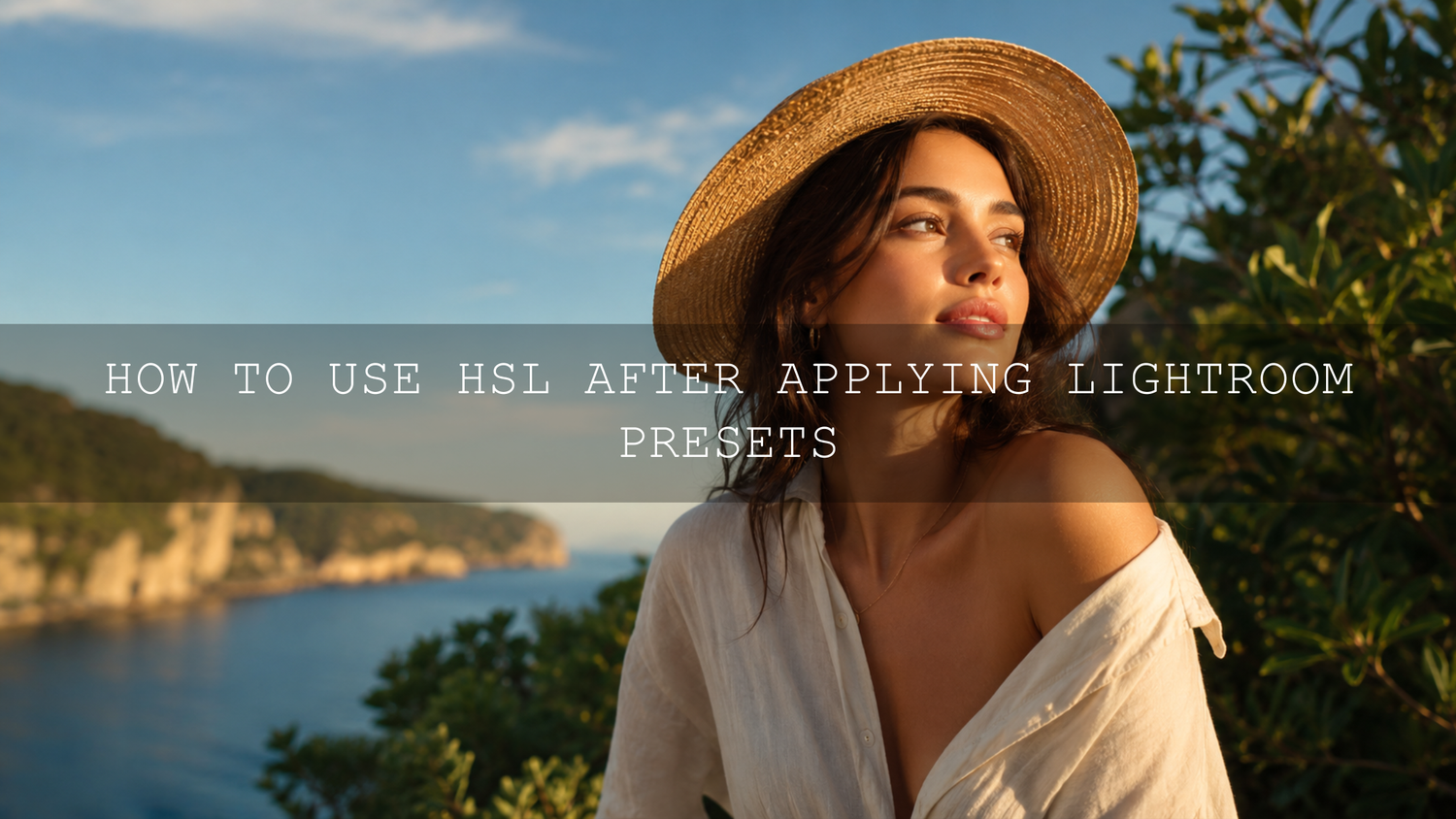Beyond the Preset: Mastering HSL for Stunning Color in Lightroom (2026 Edition)