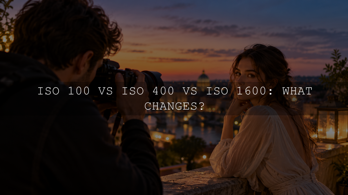 ISO 100 vs ISO 400 vs ISO 1600: What Changes?