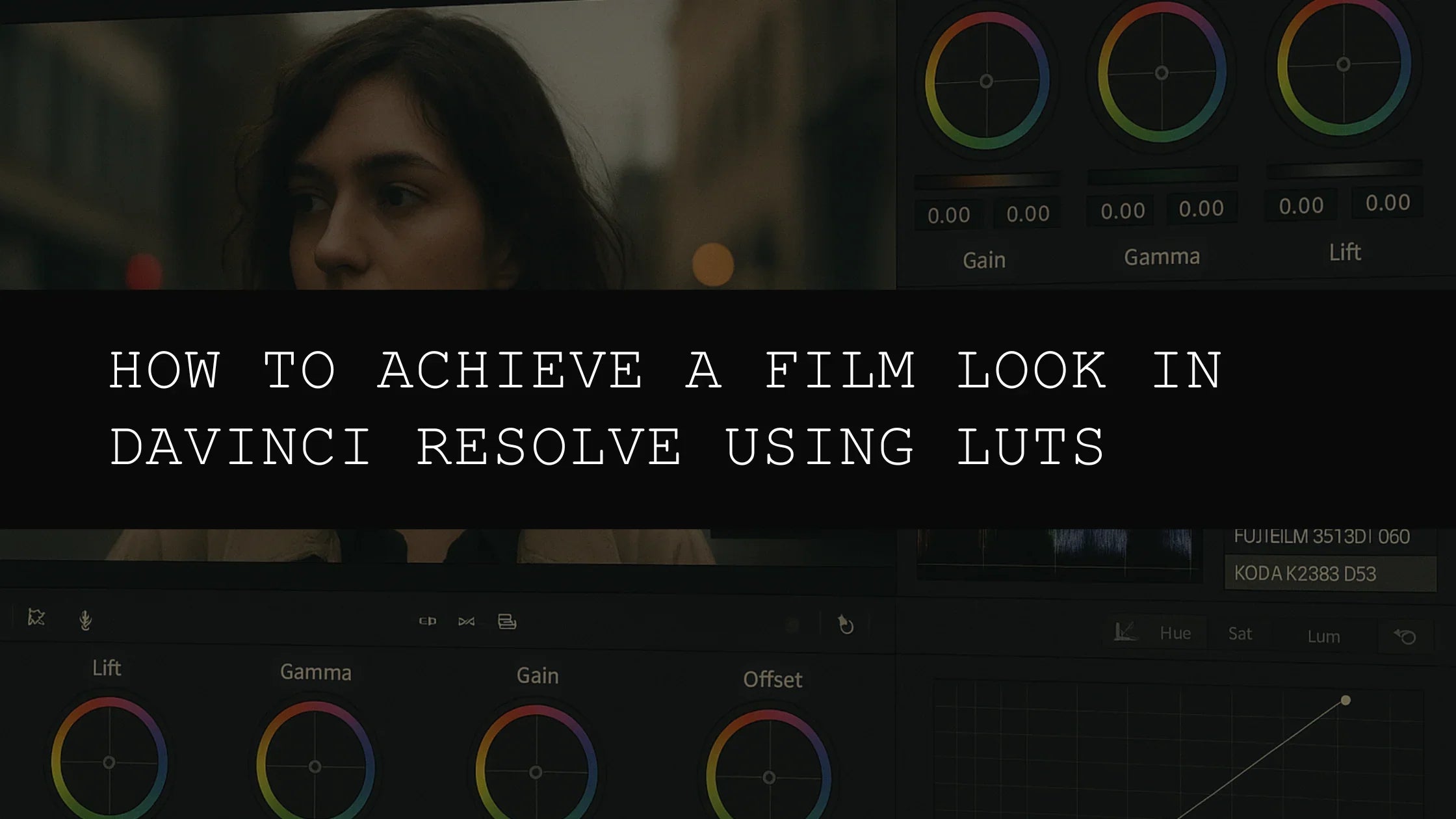How to Achieve a Film Look in DaVinci Resolve Using LUTs & Grading Tools - AAA Presets