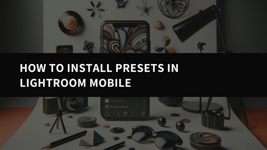 How to Install Presets in Lightroom Mobile - aaapresets
