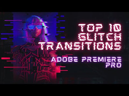 Top 10 Glitch Transitions for Adobe Premiere Pro